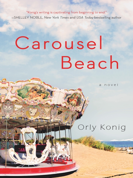 Title details for Carousel Beach by Orly Konig - Wait list